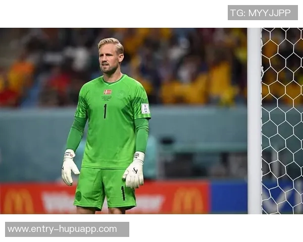 英媒报道小舒梅切尔赛前发现球门高度异常紧急调整确保比赛顺利进行